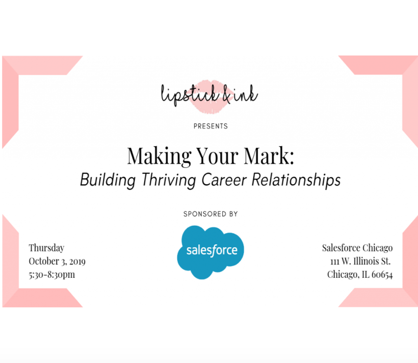 Chicago Event 10.3.19 – Making Your Mark: Building Thriving Career Relationships